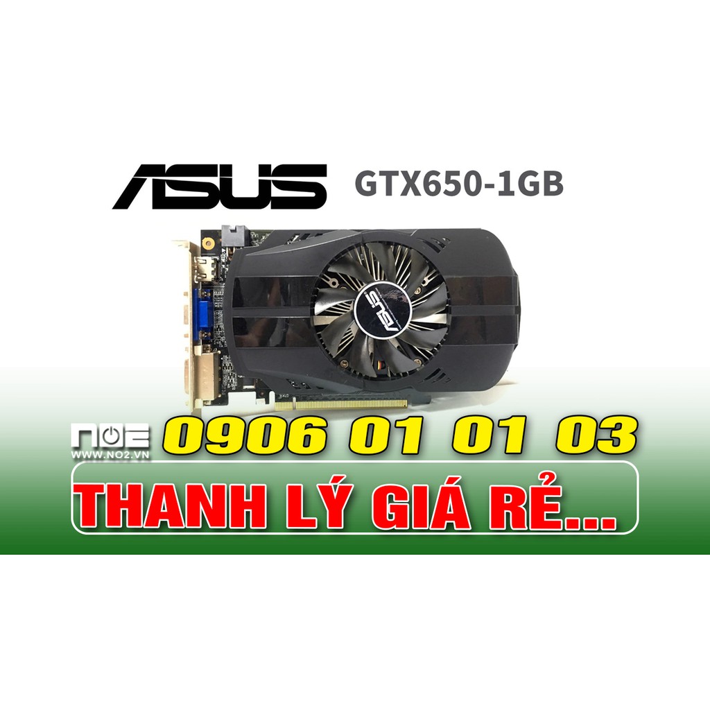 Card màn hình GtX 650 1g ram 5 bít 128 cân game online