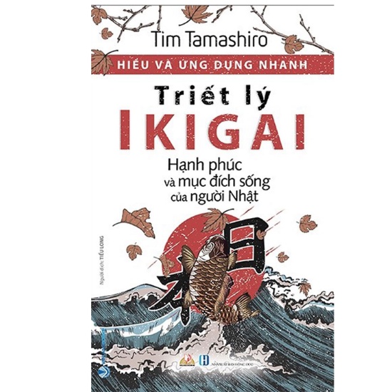 Sách - u Và Ứng Dụng Nhanh ,Triết Lý IKIGAI