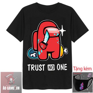 HOT- ] Áo Among US TRUST NO ONE - tặng kèm bịt mặt - mẫu siêu HOT hình in cực chất