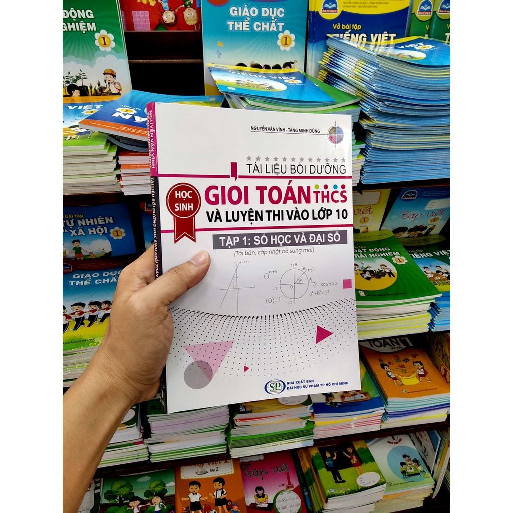 Sách Tài Liệu Bồi Dưỡng Học Sinh Giỏi Toán THCS Và Luyện Thi Vào Lớp 10 - Tập 1: Đại Số Và Giải Tích