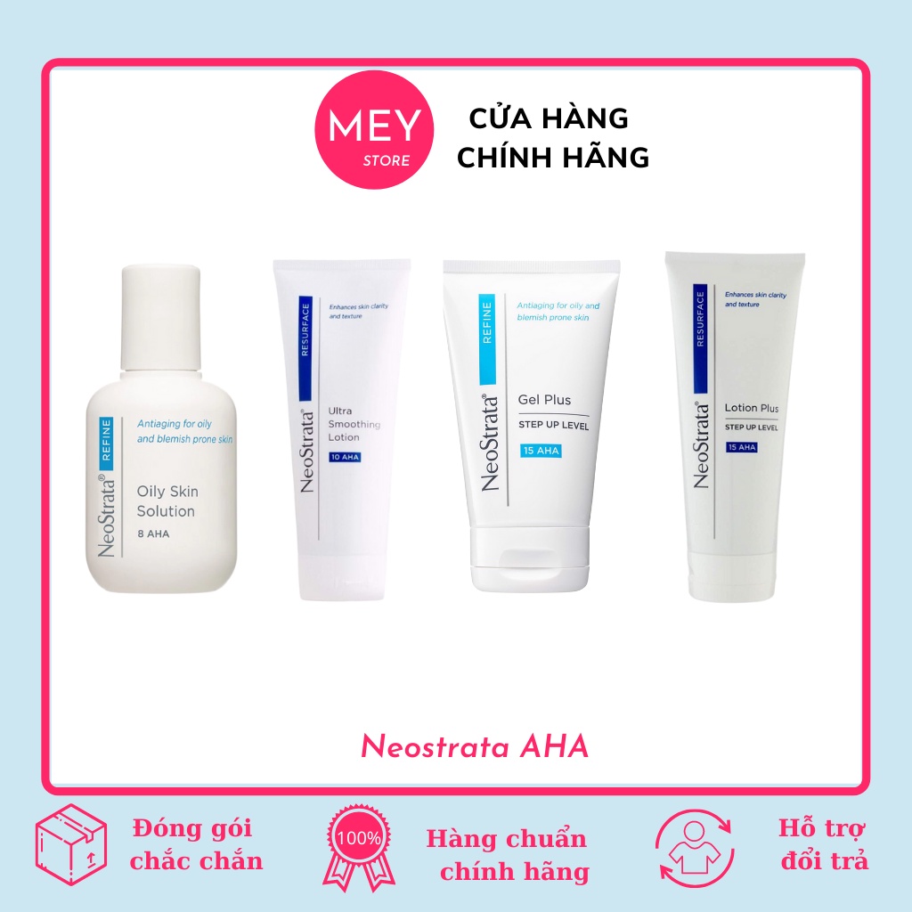 Tẩy tế bào chết Neostrata AHA 8% 10% 15%