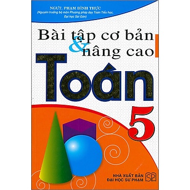 Sách -Bài Tập Cơ Bản Và Nâng Cao Toán Lớp 5 Tái Bản 2020 - 8935092804293