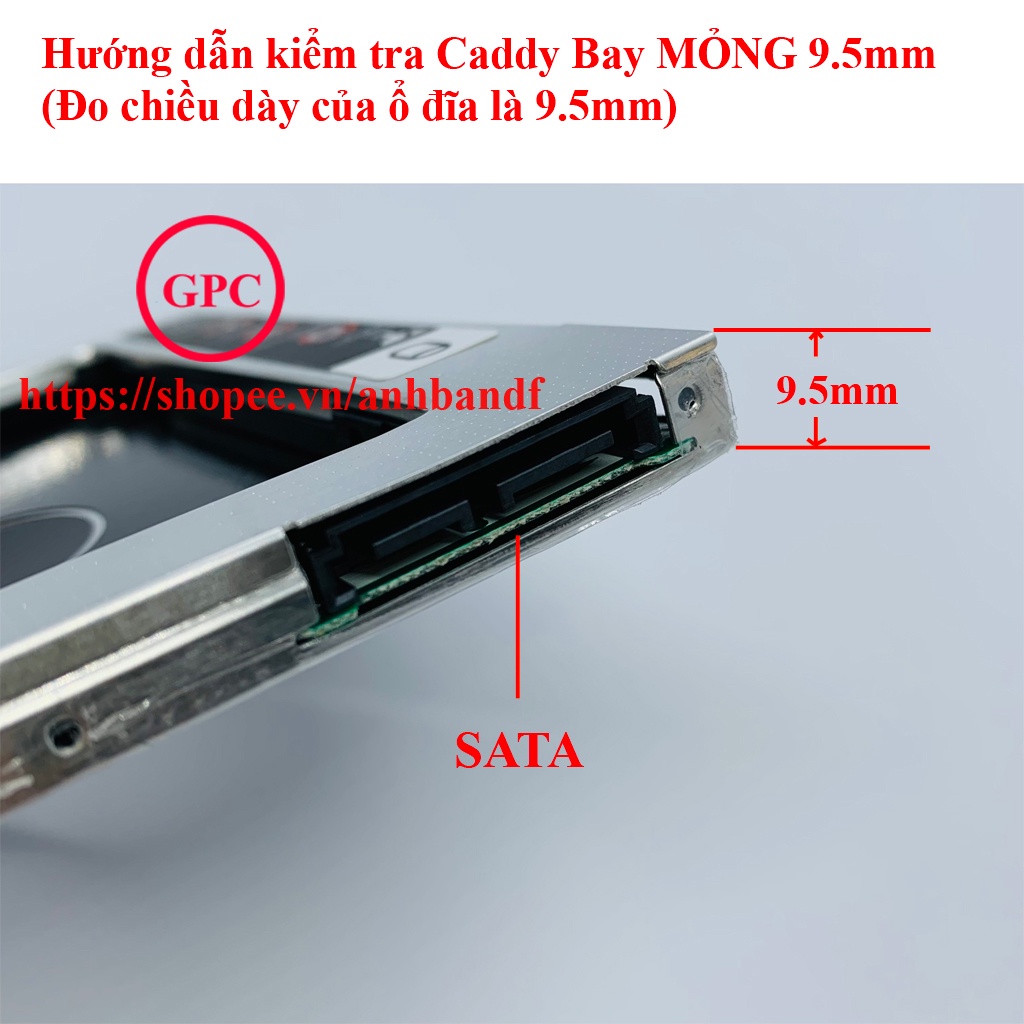 Caddy Bay Dày 12.7mm Chuẩn SATA Dùng Để Lắp Thêm 1 Ổ Cứng / SSD Qua Khay CD/DVD