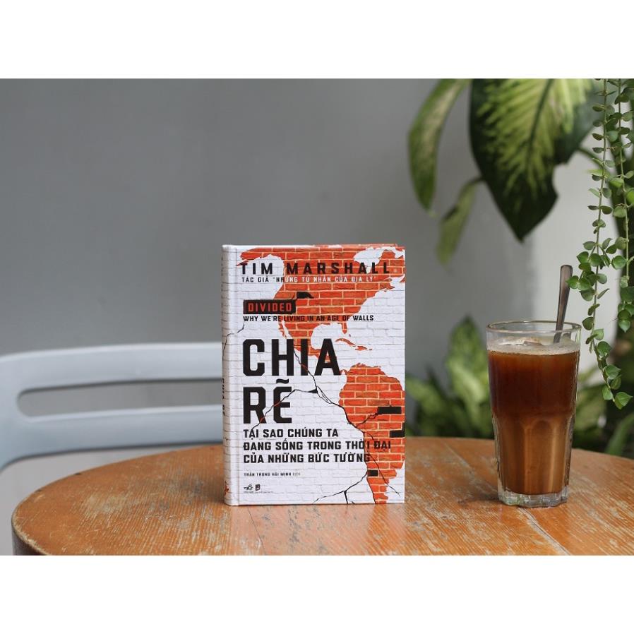 Sách - Chia rẽ: Tại sao chúng ta đang sống trong thời đại của những bức tường ( Nhã Nam )