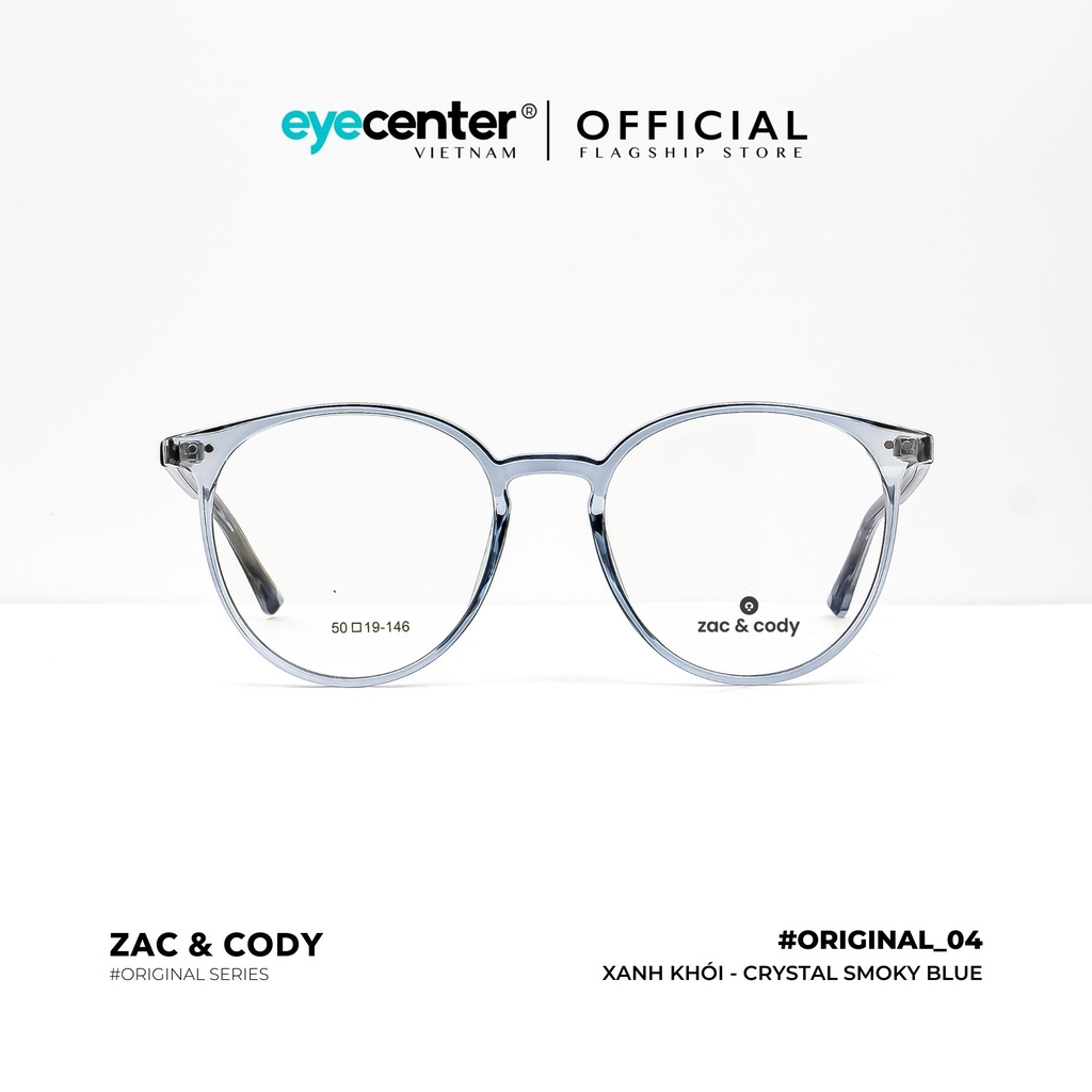 Gọng kính cận nam nữ chính hãng B04-S by ZAC &amp; CODY lõi thép chống gãy nhập khẩu Eye Center Vietnam