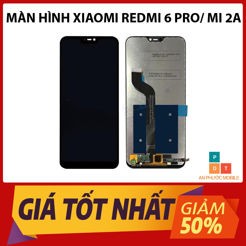 Màn hình full bộ Xiaomi Redmi 6 Pro/Mi A2 Lite
