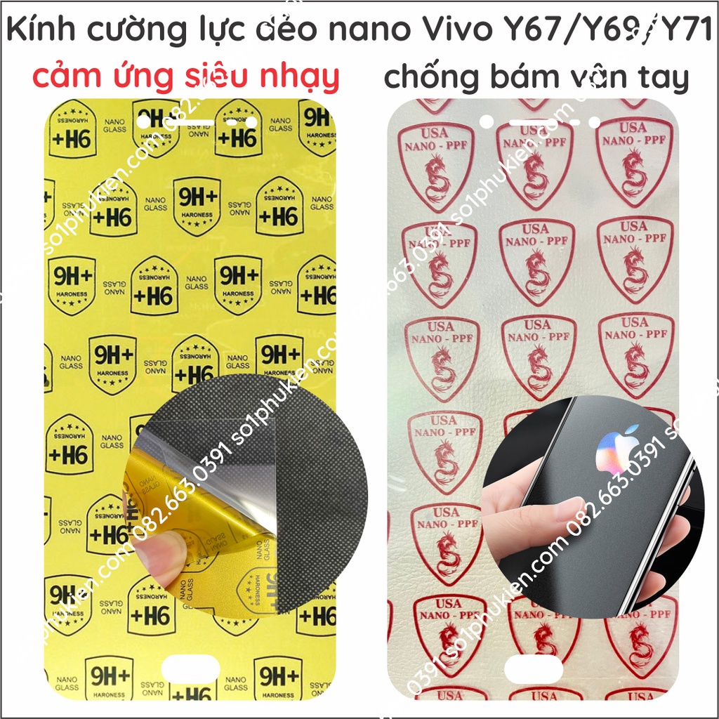 Dán cường lực Vivo Y67 / Y69 / Y71 nano dẻo siêu bền siêu đẹp