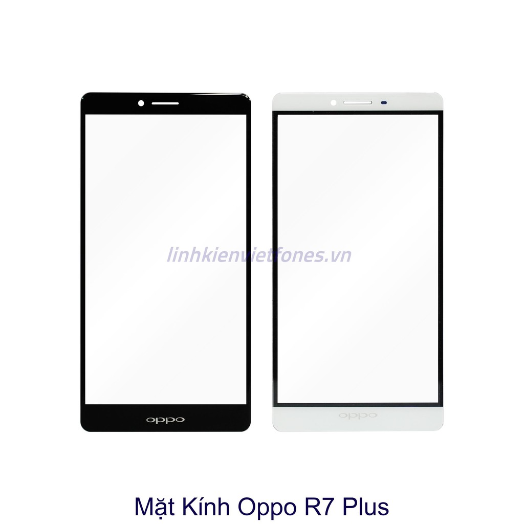 Mặt kính Oppo R7 plus