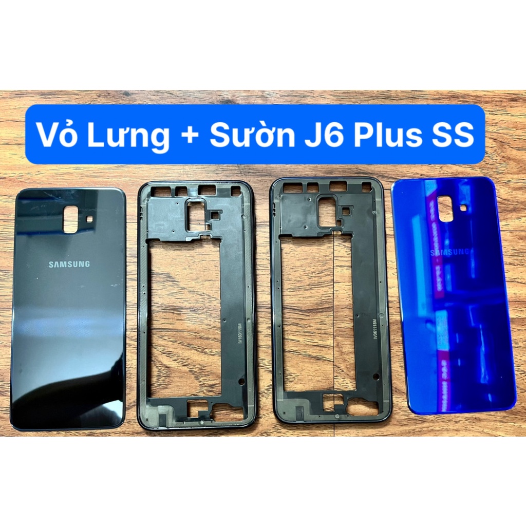 Vỏ Lưng + sườn J6 Plus Sam Sung