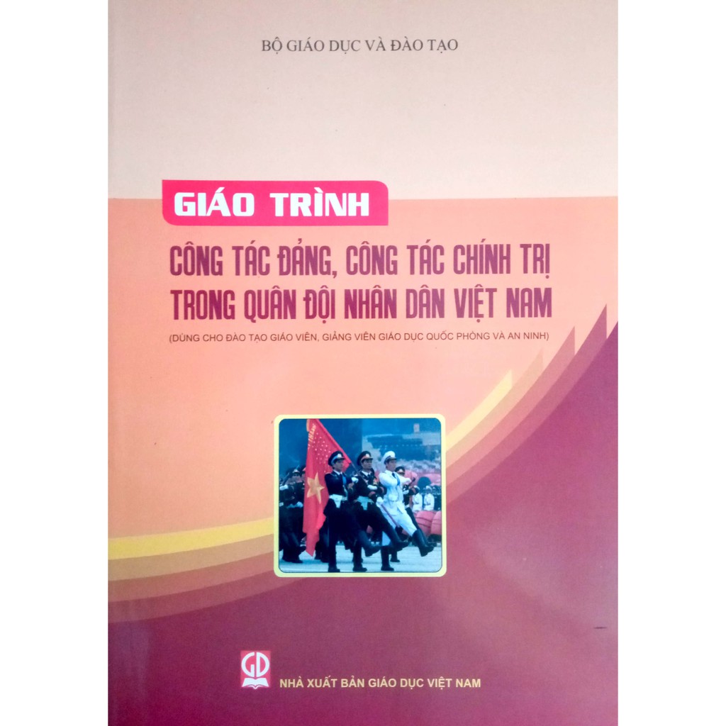 Sách - Giáo trình Công tác Đảng, công tác Chính trị trong Quân đội Nhân dân Việt Nam