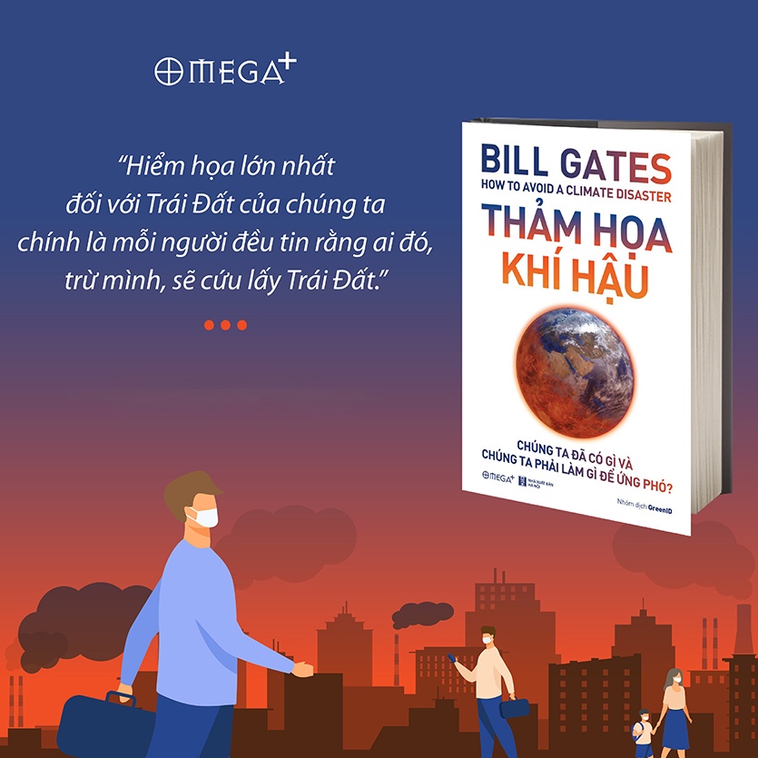 Sách - Thảm Họa Khí Hậu - Chúng Ta Đã Có Gì và Chúng Ta Phải Làm Gì Để Ứng Phó (Bill Gates) Kèm Bookmark