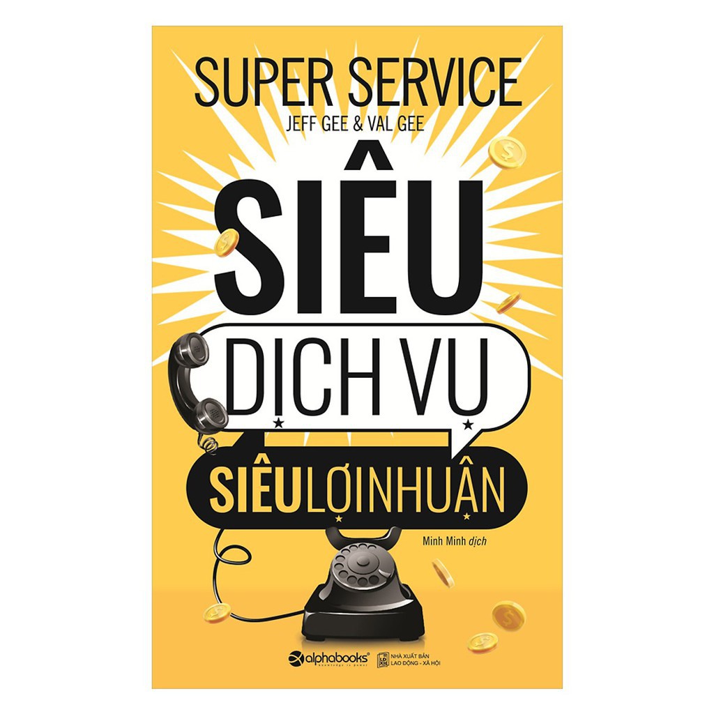 Sách Alphabooks -Siêu dịch vụ, siêu lợi nhuận