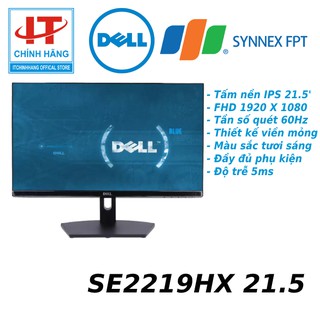 Màn hình Dell SE2219HX 21.5Icnh IPS 60HZ FHD - Hàng chính hãng