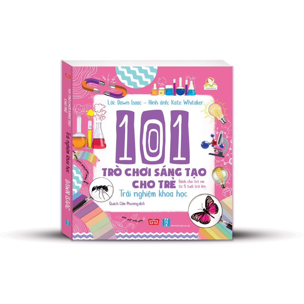 Sách -101 trò chơi sáng tạo cho trẻ - Trải nghiệm khoa học