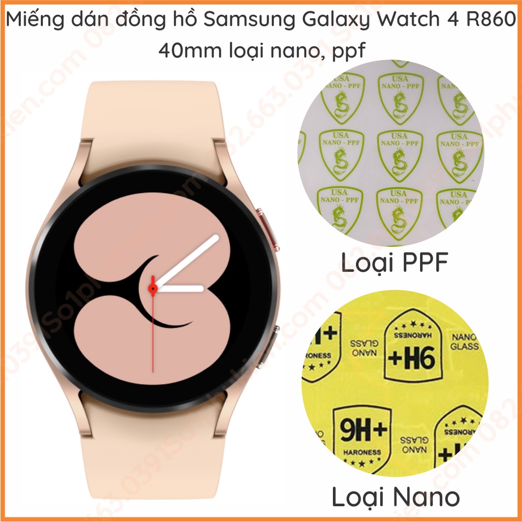 Dán màn hình đồng hồ Samsung Watch 4 R860 40mm loại nano , ppf trong suốt