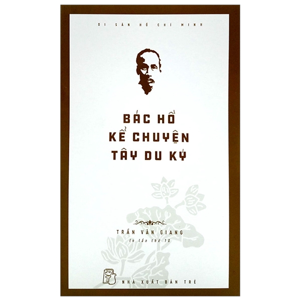 Sách - Di Sản Hồ Chí Minh - Bác Hồ Kể Chuyện Tây Du Ký (Tái Bản 2020)