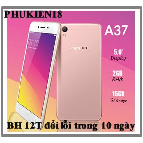 Điện thoại Oppo A37 - Oppo A37F CHÍNH HÃNG 2sim ram 2G/16G BH 12T