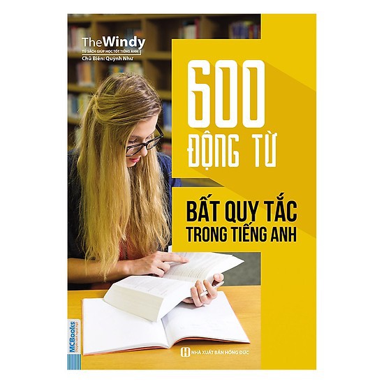 Sách 600 Động Từ Bất Quy Tắc Trong Tiếng Anh