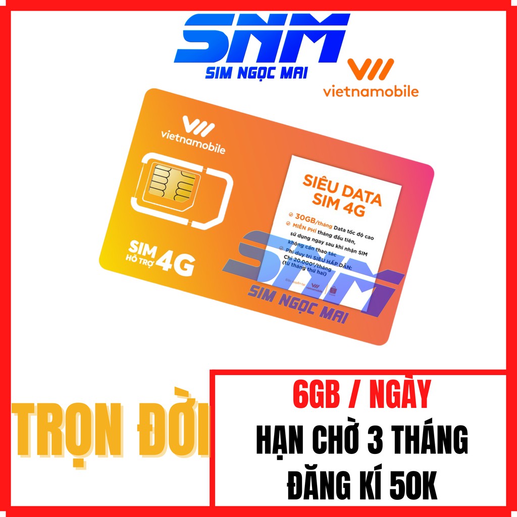 Siêu Thánh Sim Vietnamobile Miễn Phí Tháng Đầu 180Gb Tặng Tài Khoản Chính 40.000đ - Sim Trọn Đời - Sim Ngọc Mai