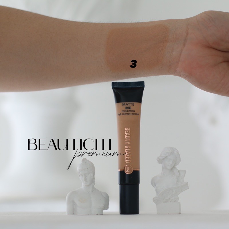KEM NỀN LÌ CHE PHỦ CAO LỖ CHÂN LÔNG BEAUTY GLAZED MATTE ME FOUNDATION 30ML