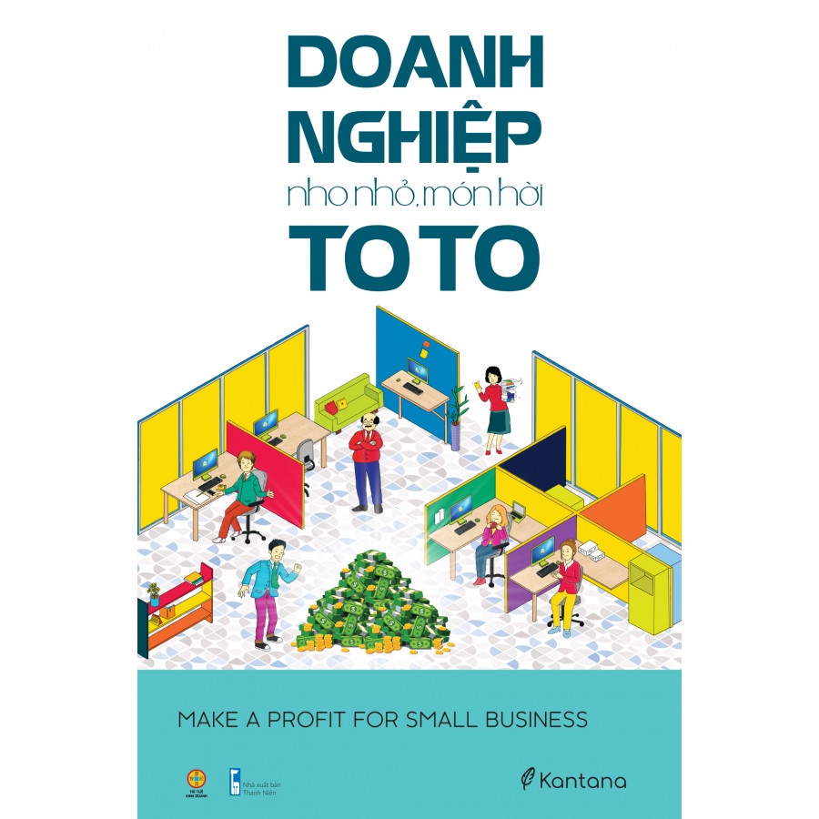Sách - Doanh Nghiệp Nho Nhỏ, Món Hời To To