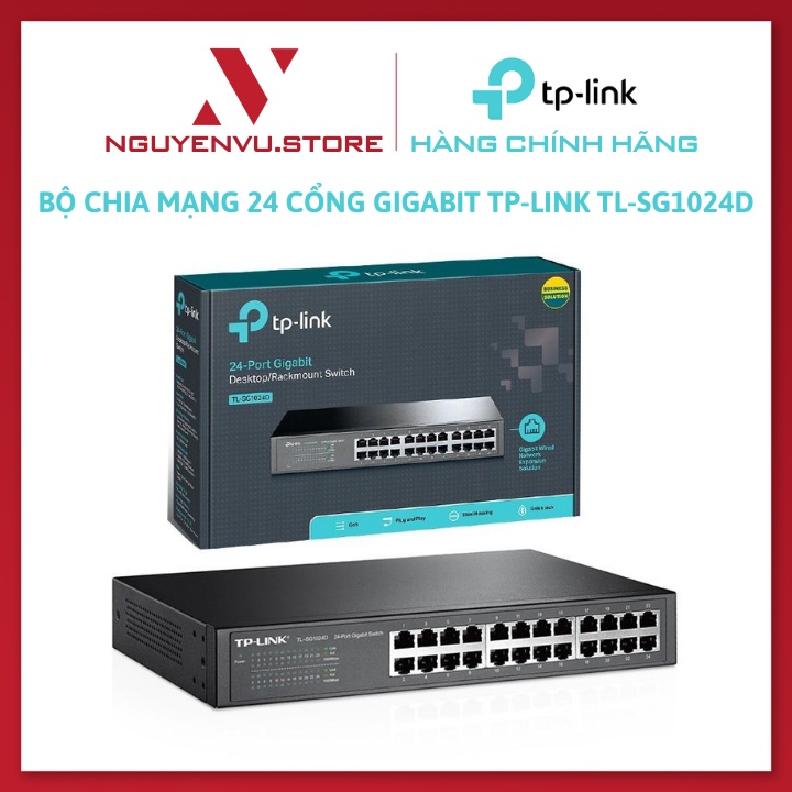 Switch 24 port - Bộ chia mạng 24 cổng Gigabit TP-Link TL-SG1024D - Hàng chính hãng