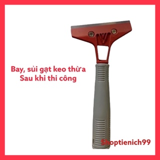 Bay Gạt Keo Thừa - Dụng Cụ Dùng Thi Công Keo Chà Mạch Saveto.