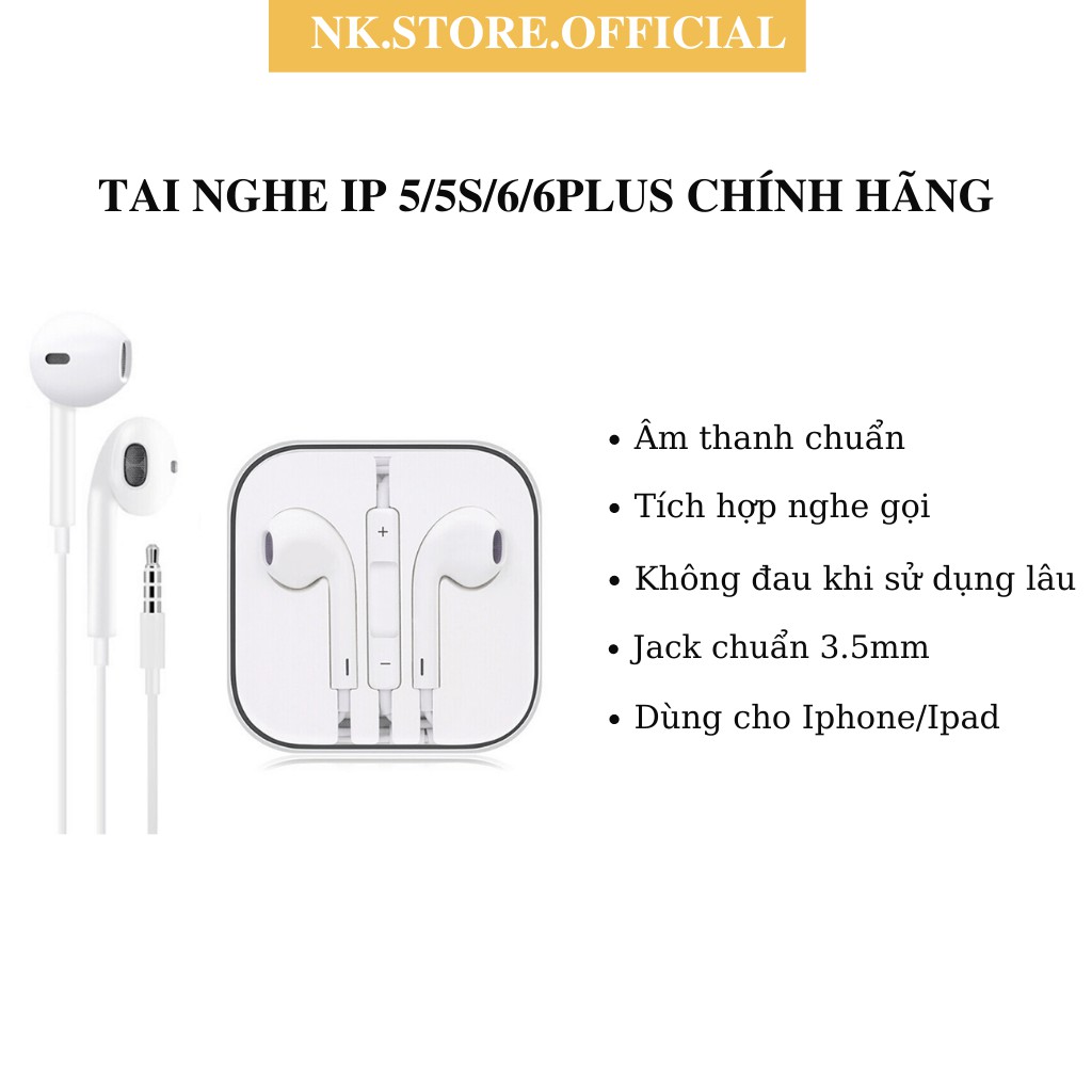 Tai nghe IP 5,5s,6,6s,6plus,6splus  chính hãng 1 ĐỔI 1