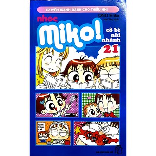 Sách Nhóc Miko: Cô Bé Nhí Nhảnh Tập 21 8934974166771