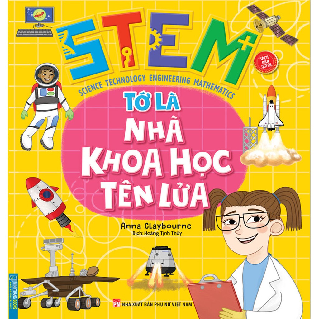 Sách - Stem - Tớ Là Nhà Khoa Học Tên Lửa