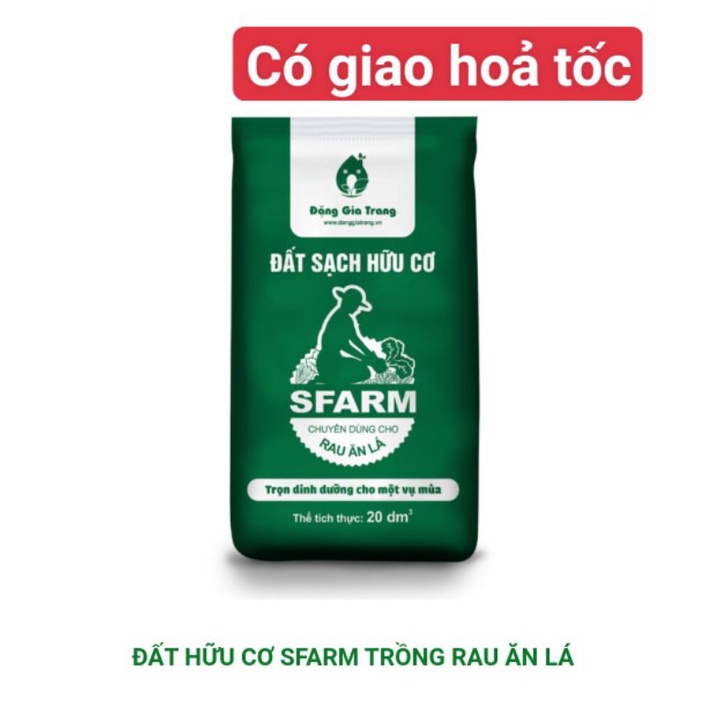 Đất Sfarm trồng rau ăn lá 20dm3, đất sạch hữu cơ Sfarm chuyên dùng cho rau ăn lá (khoảng 9-10kg)