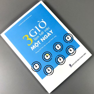3 Giờ Làm Hết Việc Một Ngày