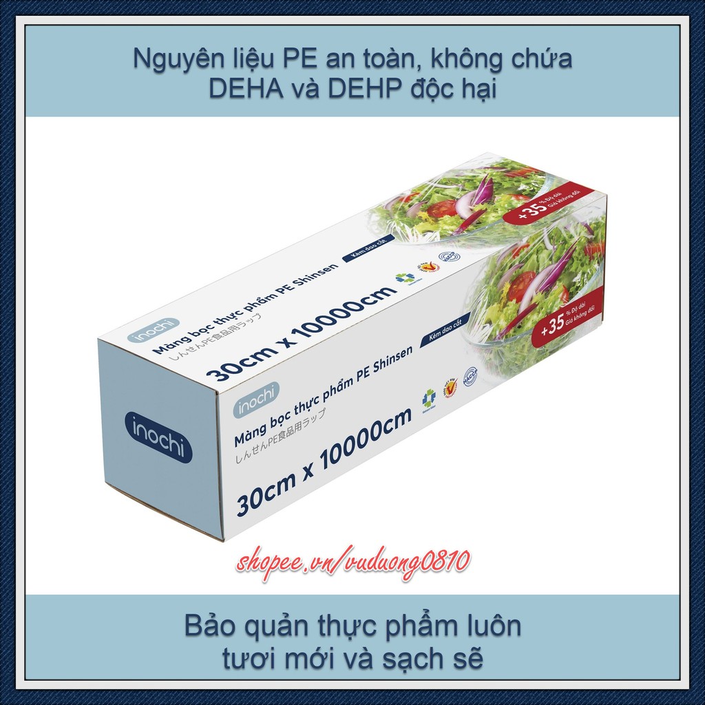 Màng bọc thực phẩm PE Inochi 30x10.000cm - an toàn cho sức khỏe, không chứa DEHA và DEHP độc hại