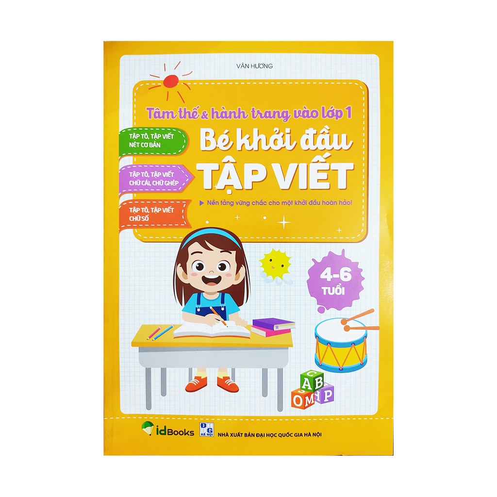 Sách thiếu nhi - Tâm thế và hành trang vào lớp 1 - Bé khởi đầu tập viết