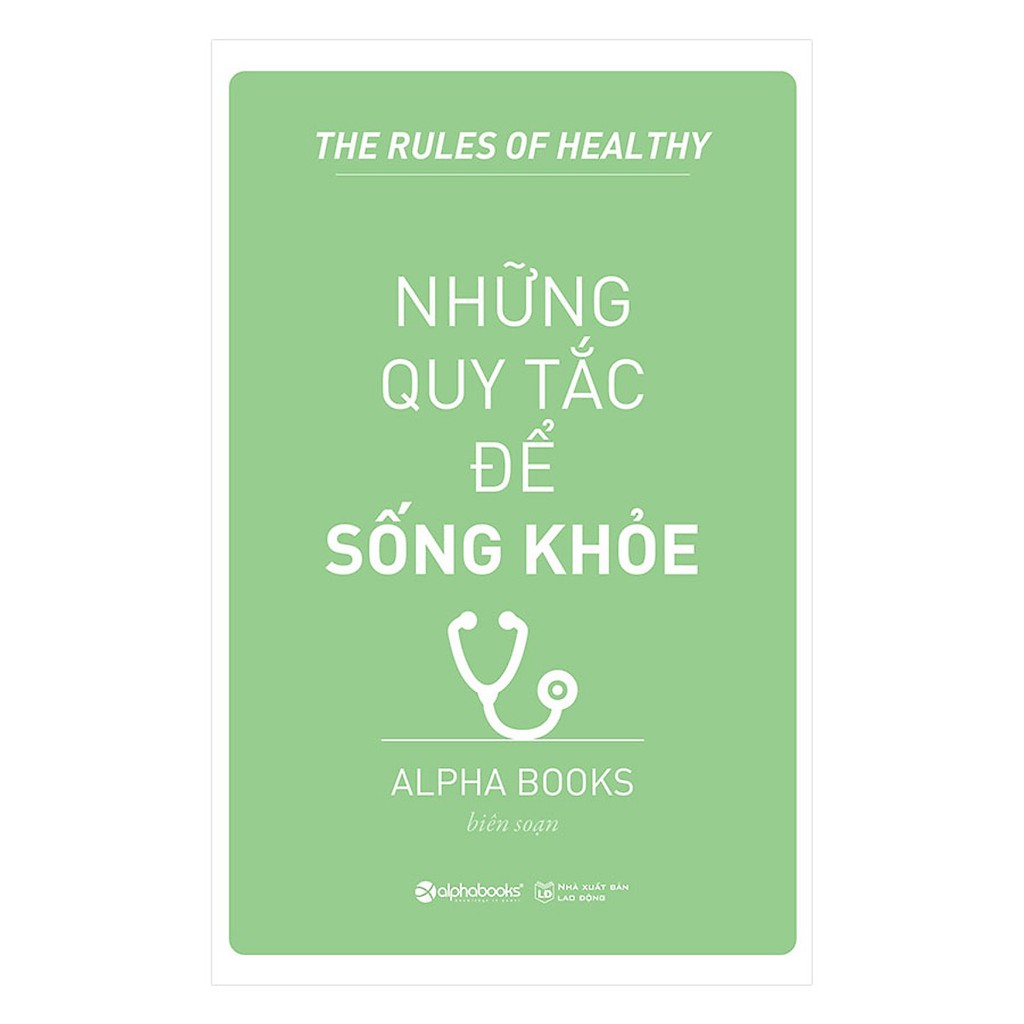 Sách - Những Quy Tắc Để Sống Khỏe