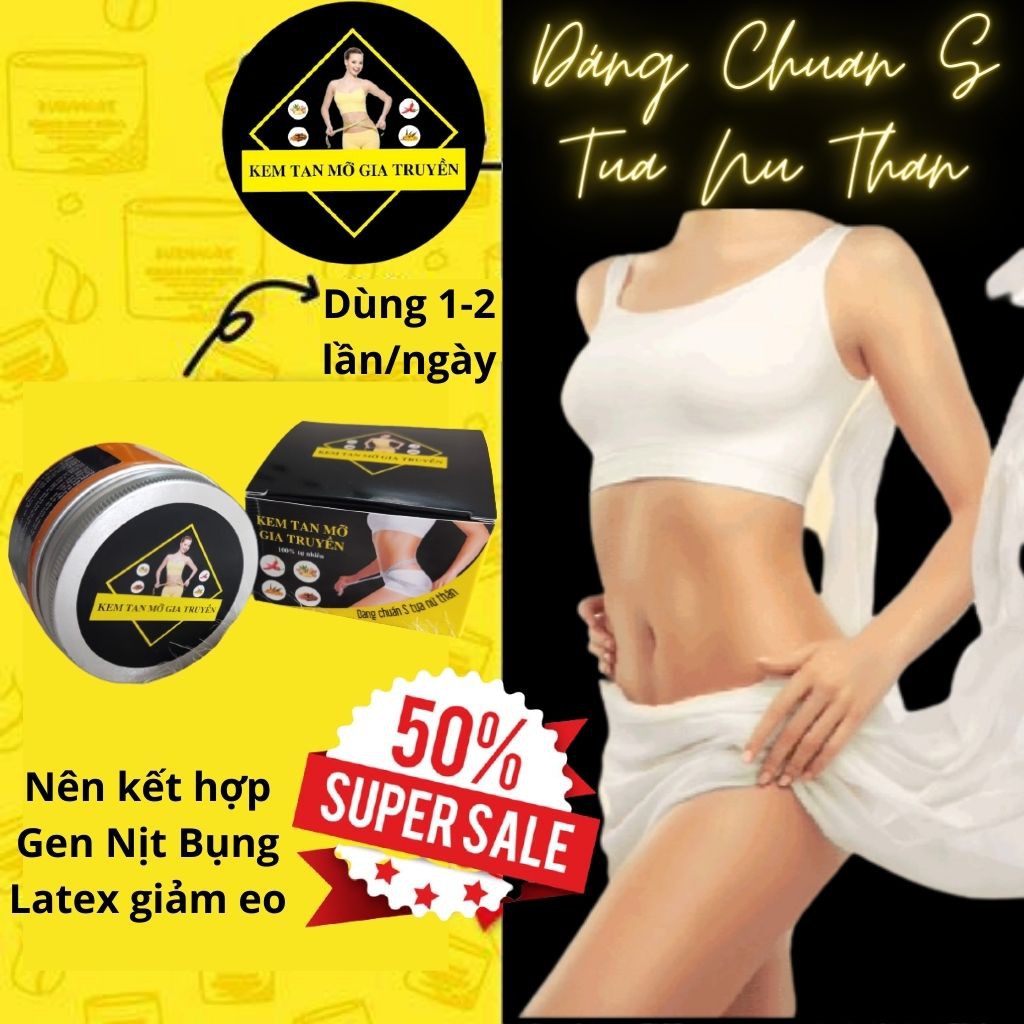 Kem tan mỡ bụng chiết xuất gừng ớt gia truyền giúp da săn chắc, dưỡng ẩm, giảm nếp nhăn, lấy lại vóc dáng chuẩn như ý