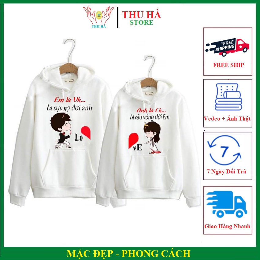 COMBO 2 ÁO- Áo Đôi Áo Cặp Có Mũ MM01.THU HÀ STORE .{HÀNG ĐẸP} in anh là em là có mũ chất đẹp vải mịn hình in sắc nét áo