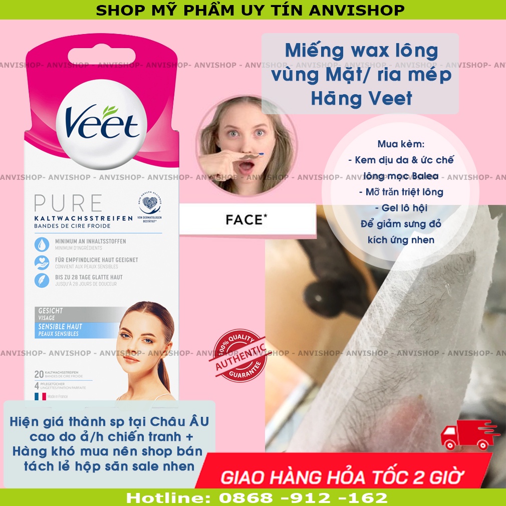 Veet wax strips face - Wax ria mép Veet, Miếng dán tẩy lông mặt VEET ANVISHOP