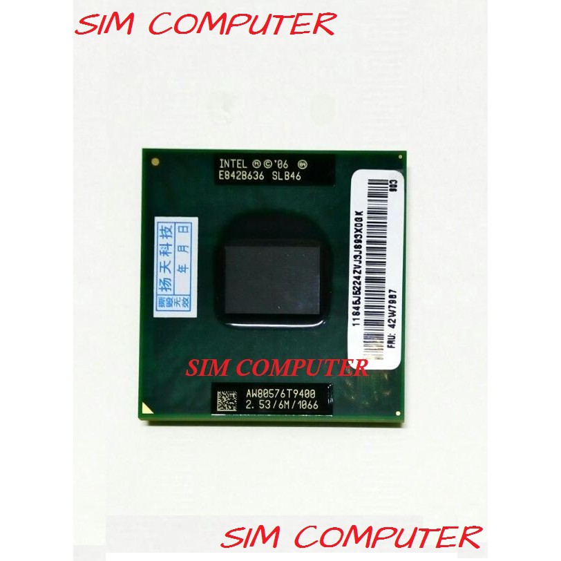Ổ Cắm Intel Core 2 Duo T9400 2.53ghz 6mb P 35watt T9400