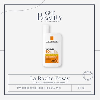 KEM CHỐNG NẮNG DẠNG SỮA LỎNG NHẸ KHÔNG NHỜN RÍT LA ROCHE-POSAY ANTHELIOS INVISIBLE FLUID SPF 50+ 50ML