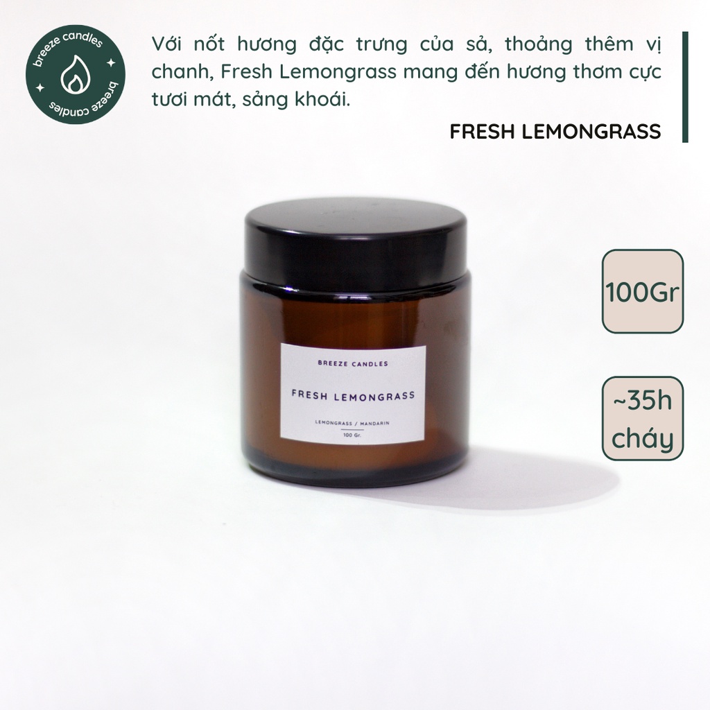 Nến thơm thiên nhiên hương sả chanh mix vỏ quýt - FRESH LEMONGRASS - 100gr/150gr (~45h đốt)