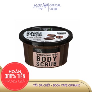 TẨY DA CHẾT - BODY CAFE ORGANIC - Cam kết hàng chính hãng