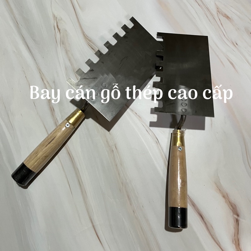 Bay ốp lát răng cưa loại 1