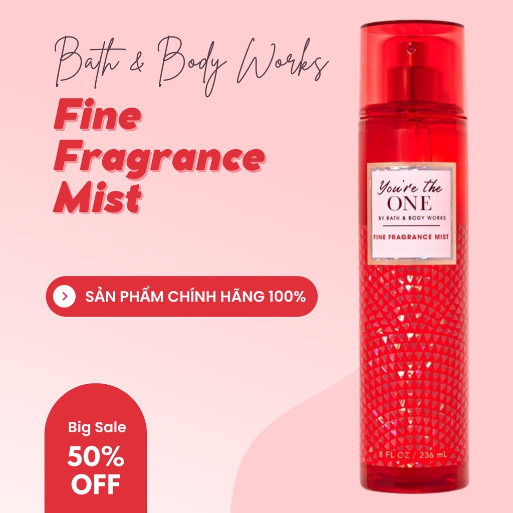 Xịt Toàn Thân Bath And Body Works You're The One Khử Mùi Hương Thơm Nồng Ấm Dành Cho Nữ Chai 236ml