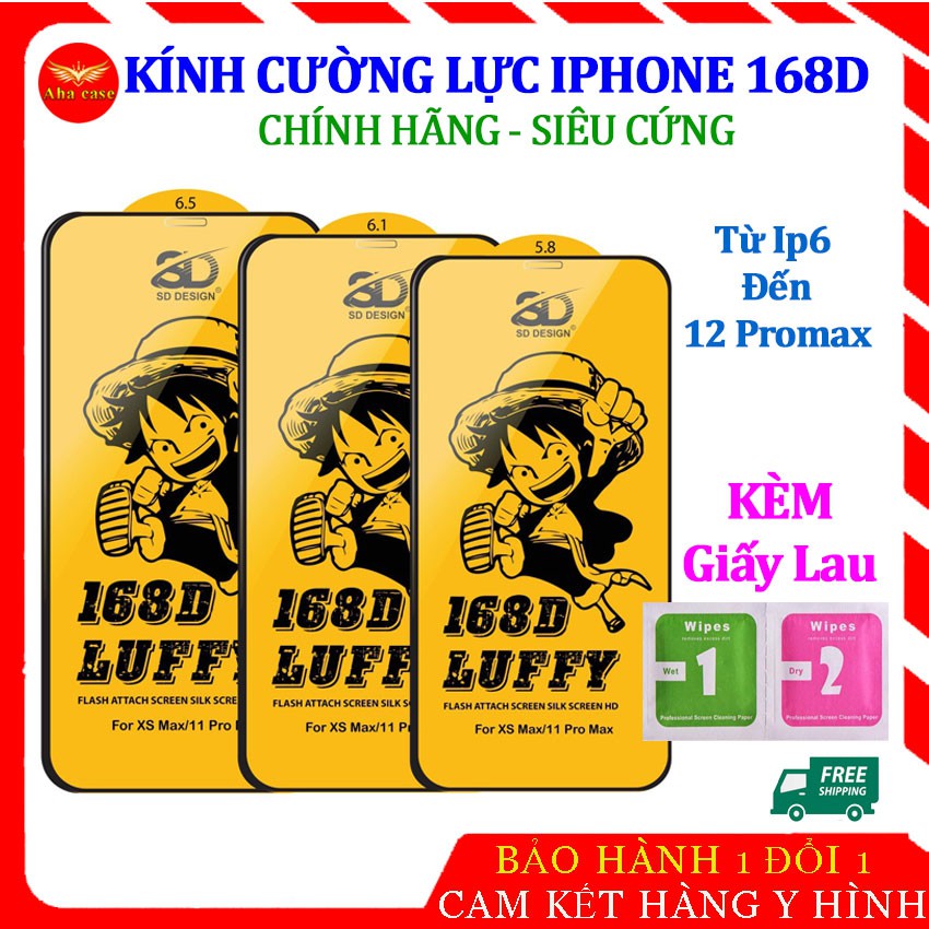 [Chính hãng] Kính cường lực Iphone 168D LUFFY cho Ip 6/6s/7/7plus/8/8plus/plus/x/xr/xs/11/12/pro/max, miếng dán màn hình