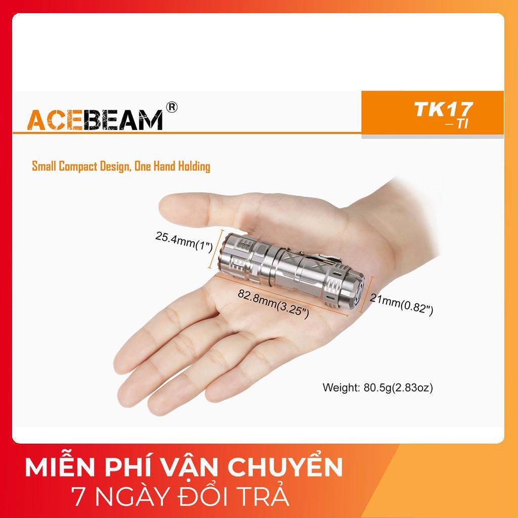 [FREESHIP] [HÀNG ĐẶC CHỦNG CAO CẤP] Đèn pin và đèn sạc ACEBEAM TK17 TI phiên bản limitedsáng 2300lmTitanium cao cấp