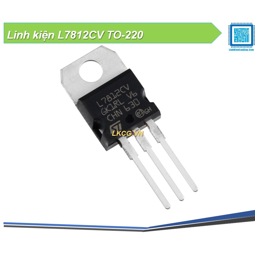 Linh kiện L7812CV TO-220