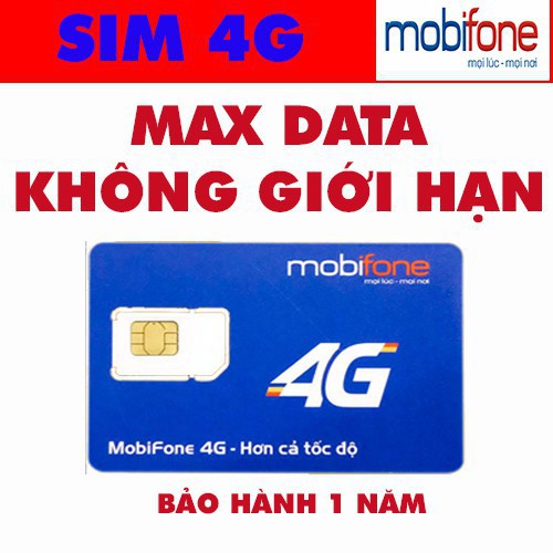 SIM 4G Mobifone Max Băng Thông(không giới hạn tốc độ cao).