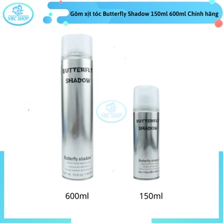 Gôm xịt tóc Butterfly Shadow 150ml 600ml Chính hãng, Gôm bạc giữ nếp tạo kiểu nam nữ