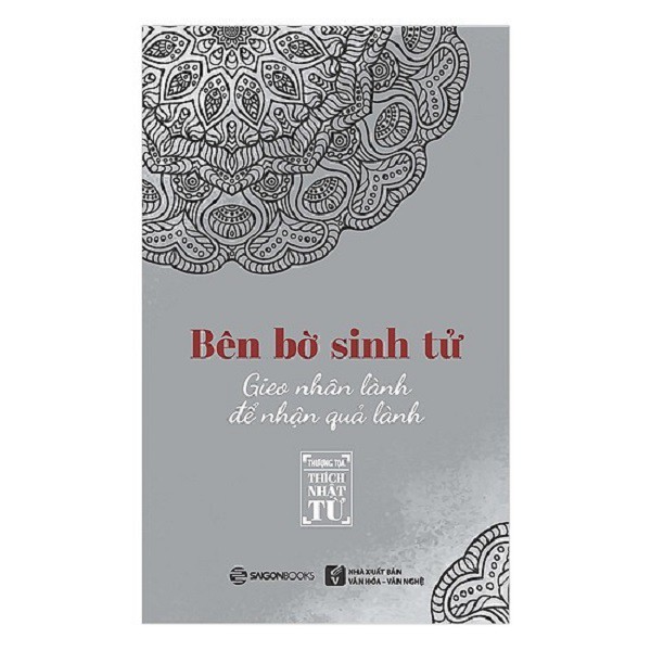 Sách - Combo Bên Bờ Sinh Tử - Gieo Nhân Lành Để Nhận Quả + Tiền Và Tình Đời - Nghệ Thuật Buông Bỏ (2 cuốn)